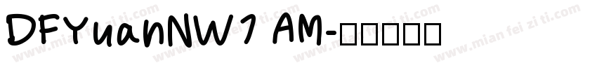 DFYuanNW7 AM字体转换
